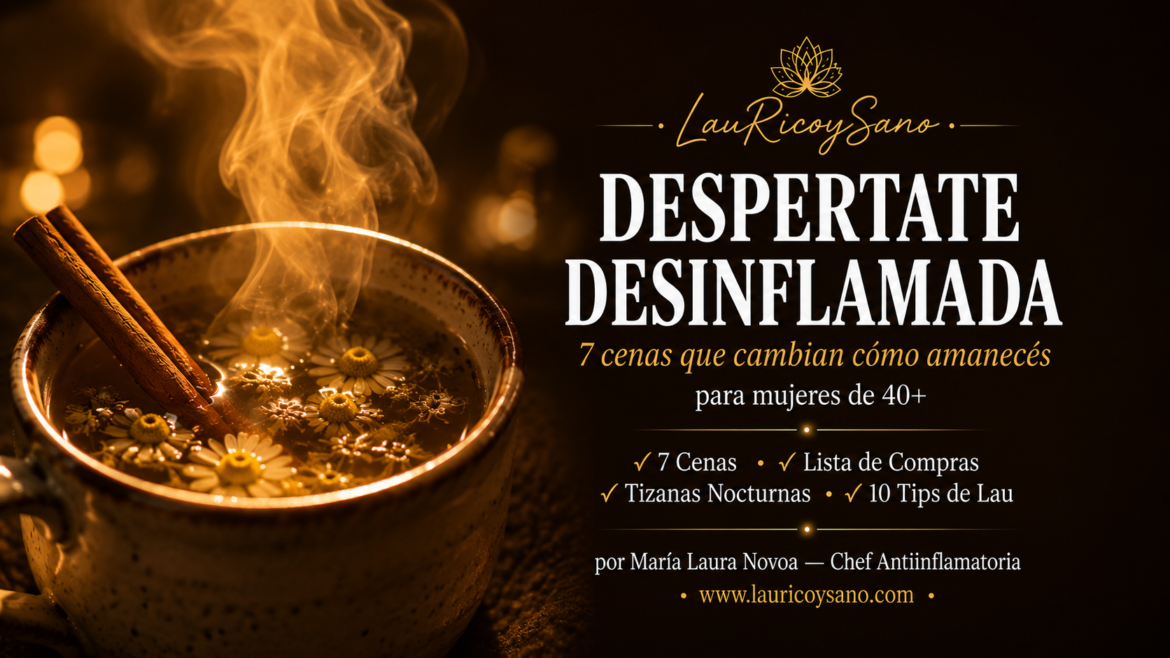 Despertate Desinflamada — 7 Cenas que Cambian Cómo Amanecés